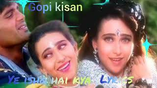 ye ishq hai kya  gopi kisan  kumar sanu  alka yagnik  sunil shetty amp Karishma kapoor [upl. by Tutankhamen]