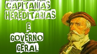 CAPITANIAS E GOVERNO GERAL PARA O ENEM [upl. by Arezzini]