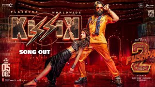 Kissik  Item song Out  Allu Arjun  Sreeleela  Pushpa 2 The Rule  24 Nov 2024 updates [upl. by Laemsi920]