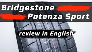 Bridgestone Potenza Sport  review in English [upl. by Eelarak]