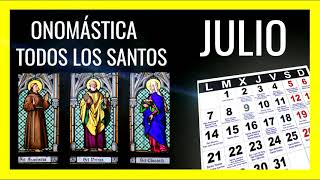 Calendario de Santos Julio 2022  Santoral Católico por días  Santo de Hoy  Onomástica [upl. by Okiron351]