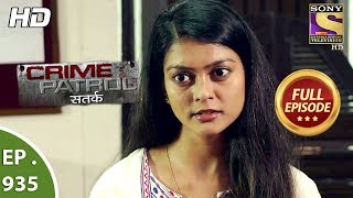 Crime Patrol Satark  Ep 935  Full Episode  8th July 2018 [upl. by Rosenstein175]