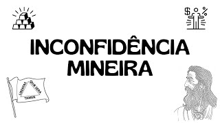 A INCONFIDÊNCIA MINEIRA  RESUMO ESCOLAR [upl. by Lessirg]