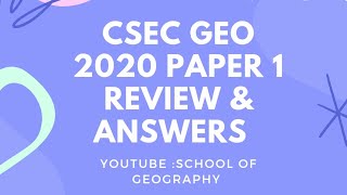 CSEC  CXC Geography 2020 Paper 1 Review and Answers [upl. by Madonna943]