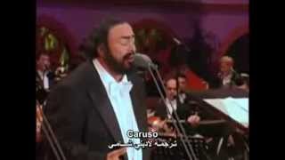 Pavarotti Caruso اغنيه ايطاليه مترجمه للعربيه [upl. by Irv]