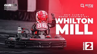 2023 CLUB100 Cadet amp Junior SuperLightweight Championship Round 2  Whilton Mill  Livestream [upl. by Petersen]