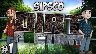 Sipsco Dirt Factory  Part 1  Dirt Craft [upl. by Leuqar100]