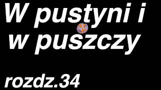 Henryk Sienkiewicz  W pustyni i w puszczy  rozdział 34 z 47  Cały audiobook [upl. by Dustan]