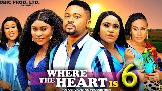 WHERE THE HEART IS SEASON 6New Movie Mike Godson Rosabelle Andrews  Latest 2024 Nollywood Movie [upl. by Couture227]