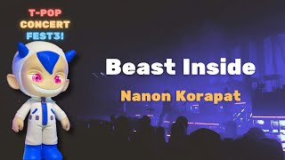 Beast Inside  Nanon Korapat  TPOP concert fest 3 [upl. by Niddala]