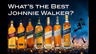 WHATS THE BEST JOHNNIE WALKER WHISKY [upl. by Dayiz708]