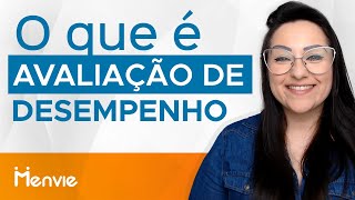 O Que É Avaliação De Desempenho Entenda sua Importância e Benefícios [upl. by Grubman]