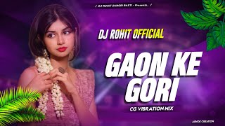 Gaon Ke Gori Tor Tapori Vib Mix Dj Rohit Nd Dj Dipak [upl. by Aiekram]