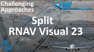 Challenging Approaches Split RNAV Visual 23  Real Airline Pilot [upl. by Elenaj]