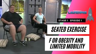 Seated Exercise for Obesity and Limited Mobility  Stage1 Ep1 [upl. by Airlia]