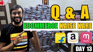 Ecommerce Business Kaise Kare QampA day13 [upl. by Salvadore]