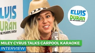 Miley Cyrus Chats About Doing Carpool Karaoke with Her Whole Family  Elvis Duran Show [upl. by Negris]