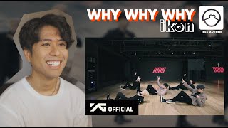 Performer Reacts to iKON Why Why Why Dance Practice [upl. by Adahs]