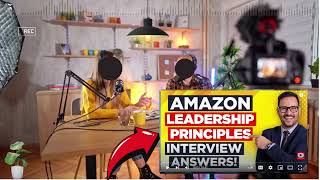 Amazon Leadership Principles Interview Questions and Answers  Amazon Leadership Career Guide [upl. by Schulz]