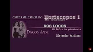 Karaokanta  Horóscopos de Durango  Dos locos [upl. by Anatnahs]