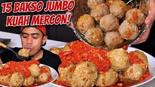 BUKA PUASA PAKE 15 BAKSO KUMBO KUAH MERCON  NASI [upl. by Arol189]