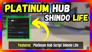 Platinum Hub Script Shindo Life  Free Download and Copy [upl. by Dunlavy81]