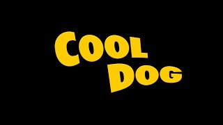 Cool Dog  Full Movie [upl. by Ferdinana]