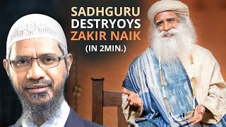 SADHGURU DESTROYS Zakir Naiks SHIRK Branding [upl. by Kimble]