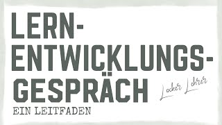 Lernentwicklungsgespräch  Ein Leitfaden [upl. by Kayley]