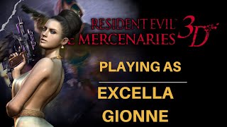 Resident Evil The Mercenaries 3D As Excella Gionne [upl. by Yreffoeg]