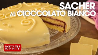 TORTA SACHER AL CIOCCOLATO BIANCO di Benedetta Rossi  Ricetta TV Fatto in Casa per Voi [upl. by Karry]