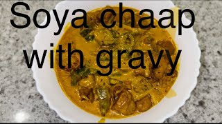 Best Soya chaap recipe with gravy  cooking vlog [upl. by Eerol]