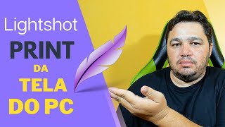 LIGHTSHOT  COMO BAIXAR INSTALAR E USAR PARA TIRAR PRINT DA TELA DO PC [upl. by Leibrag]