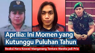 Haru Reaksi Tak Terduga Aprilia Manganang Tentara Wanita Berubah Jadi Pria Dapat Kepastian Statusnya [upl. by Lac]