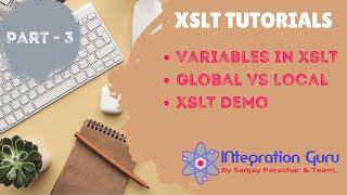 XSL Transformation XSLT TutorialSOA 12cPart 3 Custom Variable in XSLTLocal amp Global Variables [upl. by Fredi834]