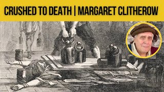 The story of Margaret Clitherow  Pressed to death for her beliefs [upl. by Wanda]