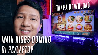 Cara Bermain Higgs Domino Di PCLaptop Tanpa Download APK dan LAG [upl. by Rayner850]