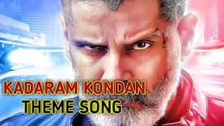 🎧🎧KADARAM KONDAN THEME SONG🎧🎧 [upl. by Ociral]