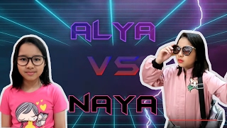 Alya VS Naya Part 1 Just For Fun [upl. by Donohue]