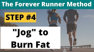 The Forever Runner Method Step 4 JOG  How to start Maffetone Training [upl. by Einnok]