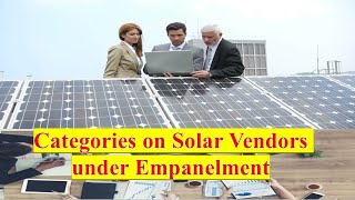 Categories on Solar Vendors under Empanelment in IndiaMSEDCLSolar VendorsSolar Tenders [upl. by Amsed]