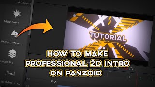 HOW TO MAKE PROFESSIONAL 2D INTRO ON PANZOID CM3PZP  PANZOID INTRO TUTORIAL V2 [upl. by Pickens832]