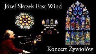 Józef Skrzek East Wind  Koncert Żywiołów Live Concert 2008 [upl. by Assirac35]