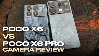 POCO X6 vs POCO X6 Pro  Cinematic Camera Review [upl. by Anak]