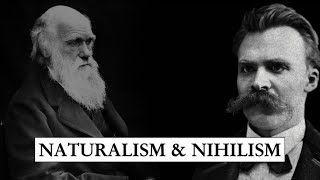 Naturalism and Nihilism [upl. by Gardel]