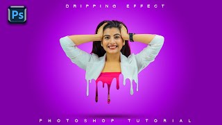 Dripping Effect  Photo Editing tutorial  Photoshop [upl. by Bethesde945]