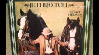 Jethro Tull  Heavy Horses [upl. by Cassi]