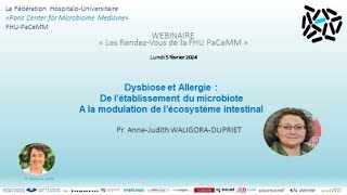 Dysbiose et Allergie  De l’établissement du microbiote A la modulation de l’écosystème intestinal [upl. by Cora]