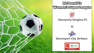 McDonalds Womens Super League Round 21 Glenorchy Knights v Devonport Strikers [upl. by Elohcim]