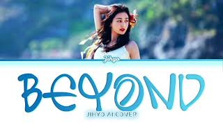 AI COVER JIHYO  BEYOND original by NAYEON X MOANA [upl. by Lehman]